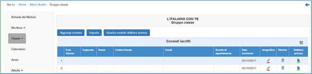 Fig. 26 Schermata Gruppo classe Il campo Data iscrizione riporta automaticamente la data in cui viene effettuato il caricamento dei corsisti in piattaforma.