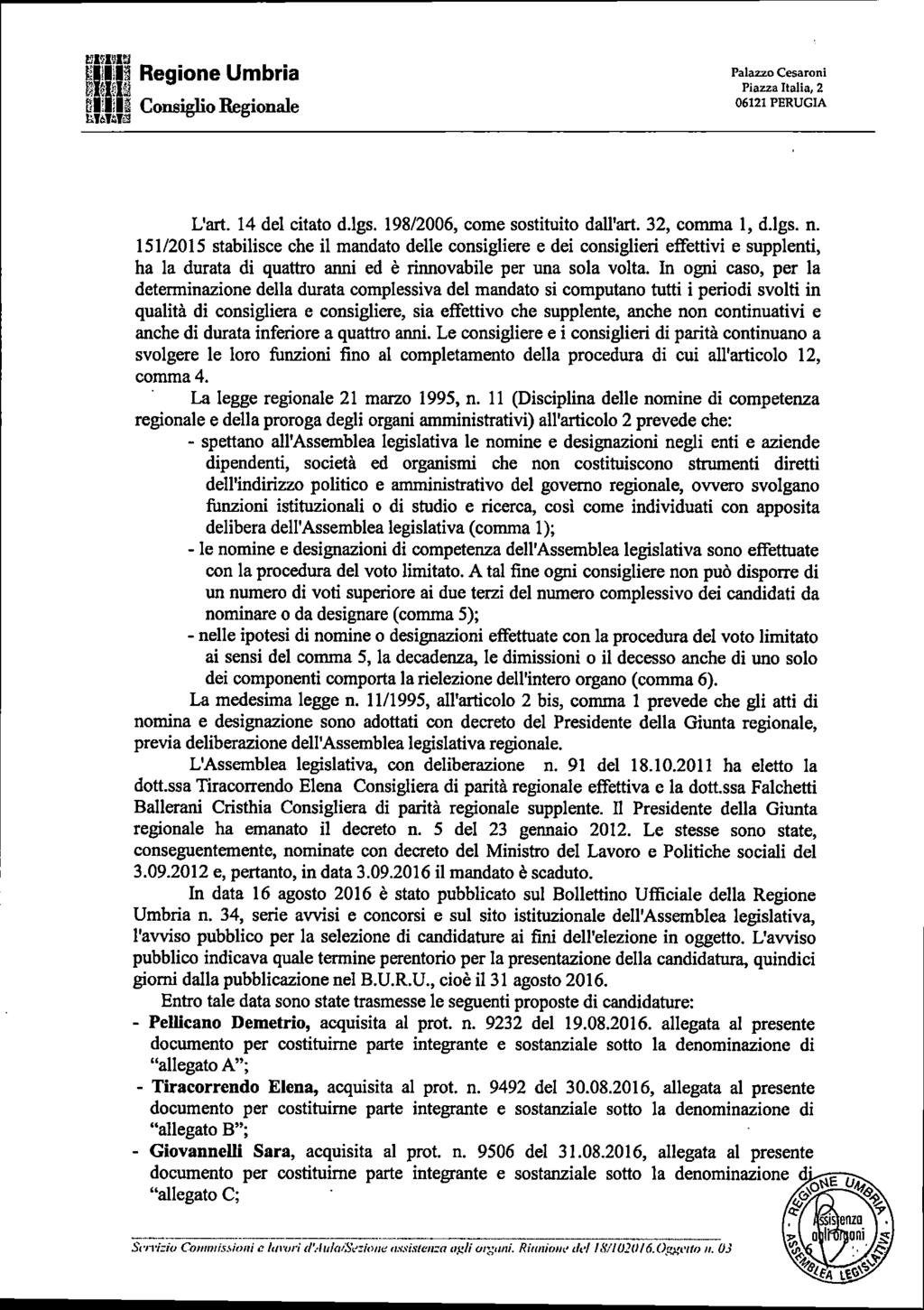 li Regione Umbria illli 1 Consiglio Regionale 06i2iPERudiA L'art. 14 del citato d.lgs. 198/2006, come sostituito dall'art. 32, comma 1, d.lgs. n.