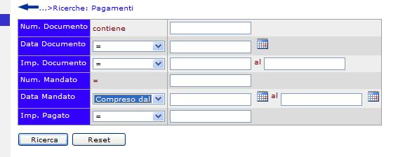 Nel caso di scelta Compreso dal viene visualizzato anche il secondo estremo della ricerca: CRITERIO DI RICERCA ( =, <>, <, <=, >, >=, Compreso) PARAMETRI DI RIFERIMENTO PER LA