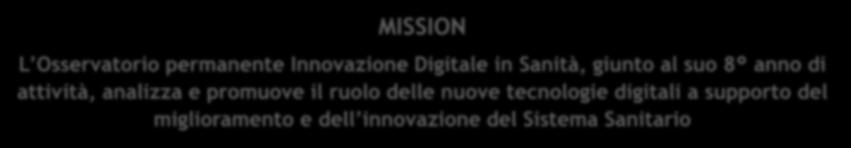 tecnologie digitali a supporto del miglioramento e dell innovazione del Sistema Sanitario