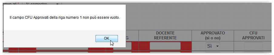 Questa modalità consente di compilare i campi Approvato (si o no), CFU APPROVATI e NOTE.