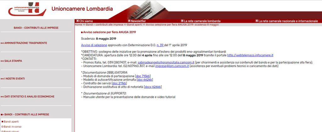 PRIMA DI INIZIARE LA PROCEDURA DI PRESENTAZIONE DELLA DOMANDA SCARICA DAL SITO WWW.UNIONCAMERELOMBARDIA.