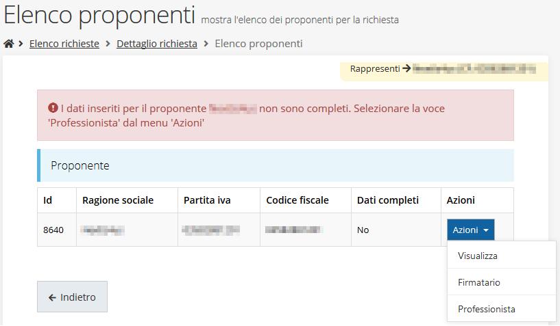 Figura 22 - Elenco proponenti (con dati incompleti) In questo caso attraverso il menù Azioni si accede alle seguenti funzionalità: Visualizza: attraverso questa funzione si possono visualizzare le