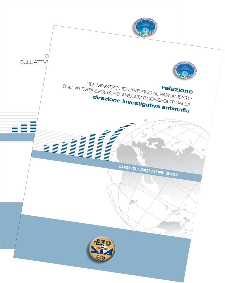Relazione semestrale (art. 5 L. 410/1991 - ora art. 109 Codice antimafia D.Lgs.