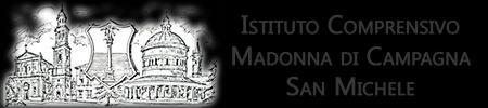 Istituto Comprensivo Madonna di Campagna San Michele Segreteria: via Monte Bianco 14-37132 Verona Tel 045 975218 - Tel e Fax 045 8921273