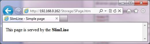 1.1 Criteri per realizzazione pagina Naturalmente il web server integrato nello SlimLine ha solo un ridotto set di funzioni e quindi nella creazione delle pagine web occorre sottostare a certe