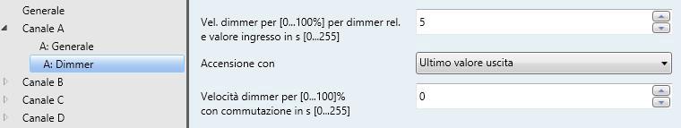 3.2.4 Finestra parametri A: Dimmer Questa finestra parametri viene visualizzata quando nella Finestra parametri A: Generale, pag. 14, viene abilitata la funzione corrispondente.