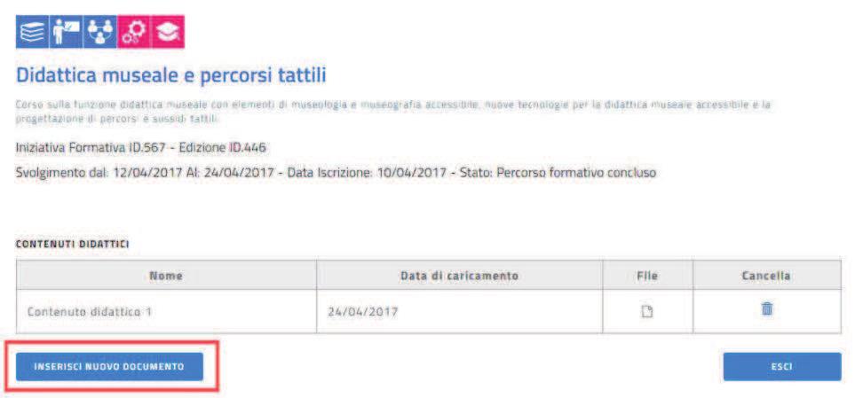 Figura 41 Le mie iniziative formative Contenuti didattici Inserisci nuovo documento L utente potrà