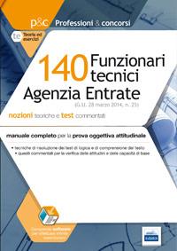 tivi Agenzia delle Entrate 403 Dirigenti Agenzia delle Entrate 140 Funzionari Tecnici Terza area Funzionale (fascia retr.