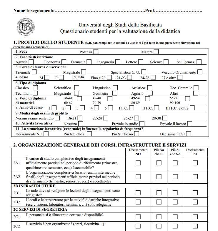 Questionari rivolti agli studenti Vengono somministrati a