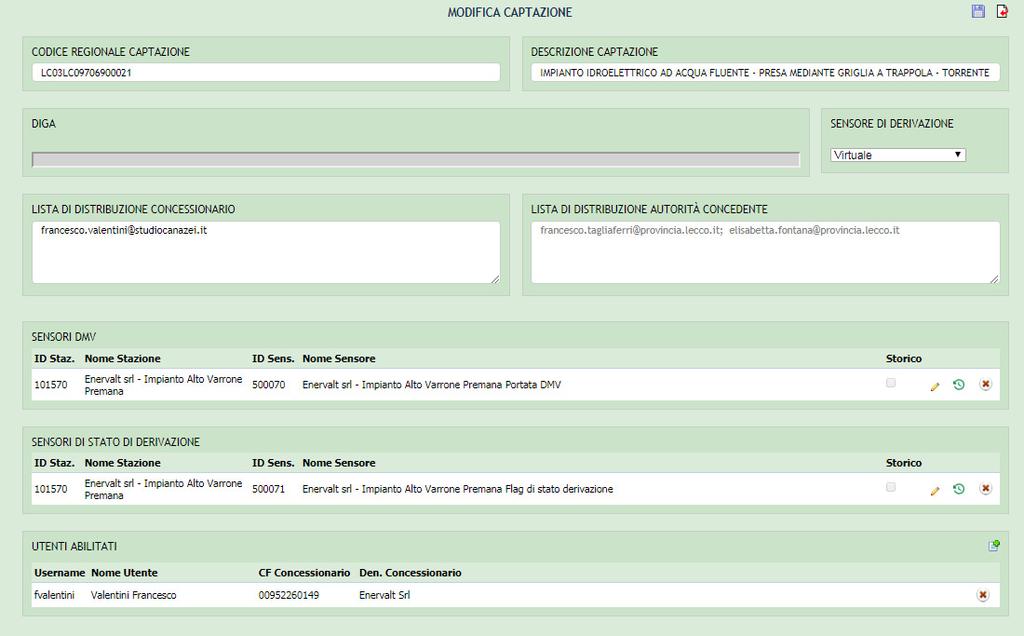 La pagina di modifica captazione si presenta come segue: L utente Autorità Concedente ha facoltà di modificare i dettagli dei campi Codice Regionale Captazione, Descrizione Captazione,