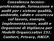 Email: info@eshqconsulting.it Pec: info@pec.eshqconsulting.it Web: www.eshqconsulting.it Sede nord: Viale delle Industrie, 24 20090 Settala (Mi) Tel: 02.47957969 / 02.95770601 Fax: 02.