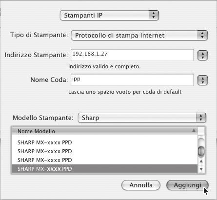 MAC OS X v10.2.8, v10.3.9 (1) (2) (3) (1) Selezionare [Stampanti IP]. (2) Selezionare [Protocollo di stampa Internet] da "Tipo di Stampante".