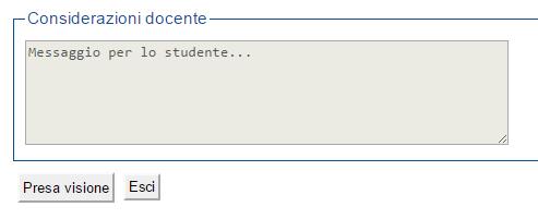 it ****** ****** ****** Facendo clic su Salva ed esci il messaggio viene salvato nella chat, visualizzato nella pagina di Valutazione domanda di stage dello studente e reso visibile al tutor