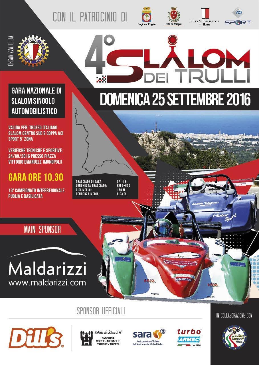 4^ EDIZIONE: 25 SETTEMBRE 2016 - LA SVOLTA LA 4^ EDIZIONE DELLO SLALOM E STATA CARATTAERIZZATA DALLE MOLTEPLICI NOVITA : 136 PATECIPANTI STORICO DELLA GARA MAGGIORE COINVOLGIMENTO