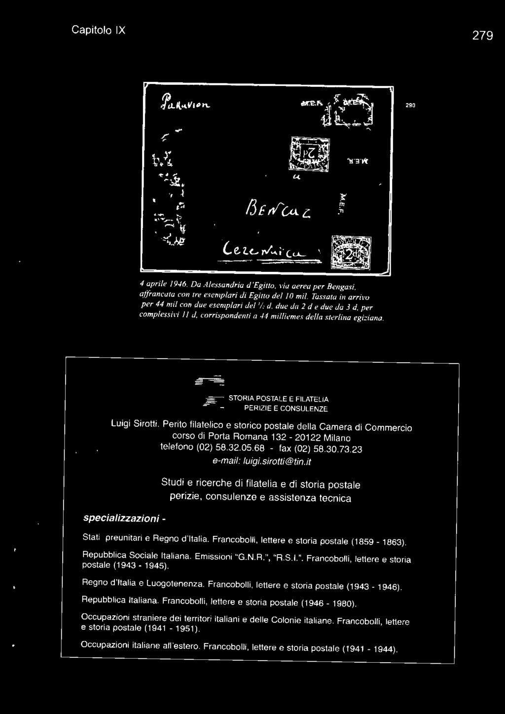 Francobolli, lettere e storia postale (1859-1863). Repubblica Sociale Italiana. Emissioni "G.N.R.", "R.S.I.". Francobolli, lettere e storia postale (1943-1945). Regno d'italia e Luogotenenza.