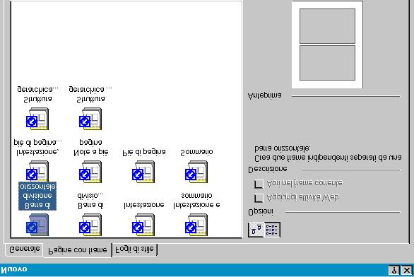 Si aprirà la seguente finestra di dialogo che ci permetterà di scegliere il tipo di documento che vogliamo creare in base alla disposizione dei frame: Cliccando sulle varie icone corrispondenti