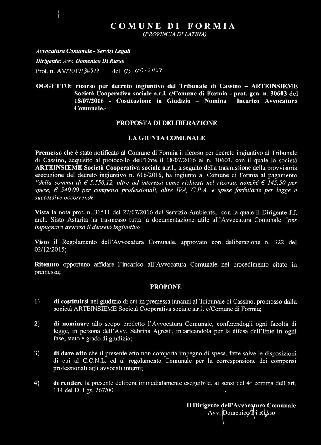 30603 del 18/07/2016 - Costituzione in Giudizio - Nomina Incarico Avvocatura Comunale.