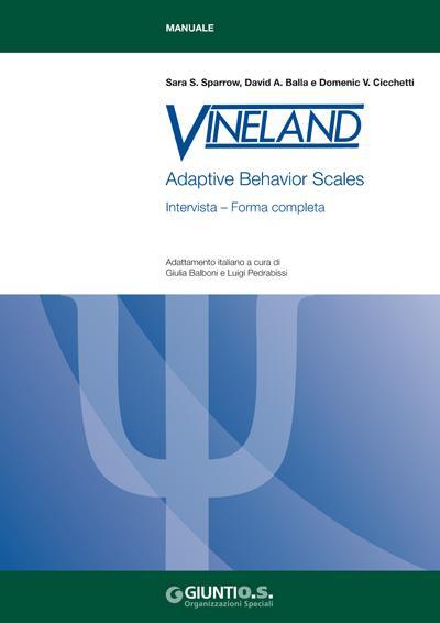 Vineland Adaptive Behaviour Scales, versione italiana Comunicazione Abilità quotidiane Socializzazione