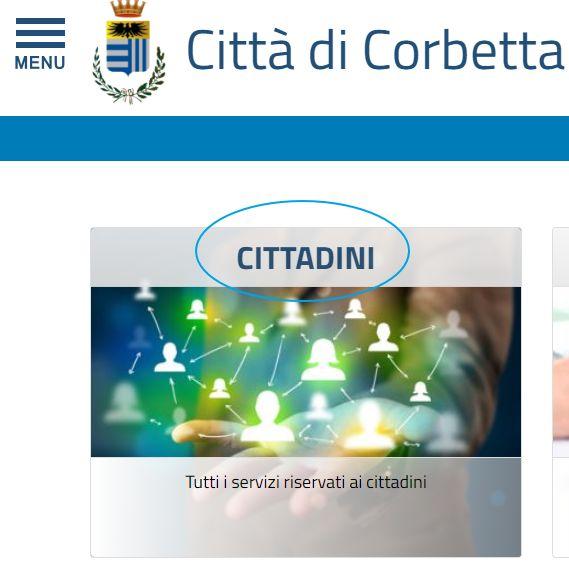 Registrazione Servizi OnLine E possibile accedere ai Servizi OnLine del Comune di Corbetta (iscrizione Asilo Nido, Servizi Scolastici, segnalazioni online,.