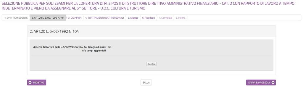 Figura 9-Caso di risposta NO Figura 10-Caso di risposta SI 5. Dichiarazione Nella sezione 3 dovranno essere rilasciate le dichiarazioni ai sensi dell art.76 del DPR 445/2000.