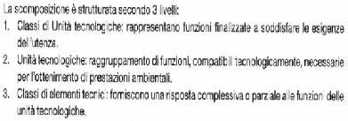 Contenuti secondo elaborato ( una o più + tavole ) La destrutturazione delle lavorazioni previste dal progetto