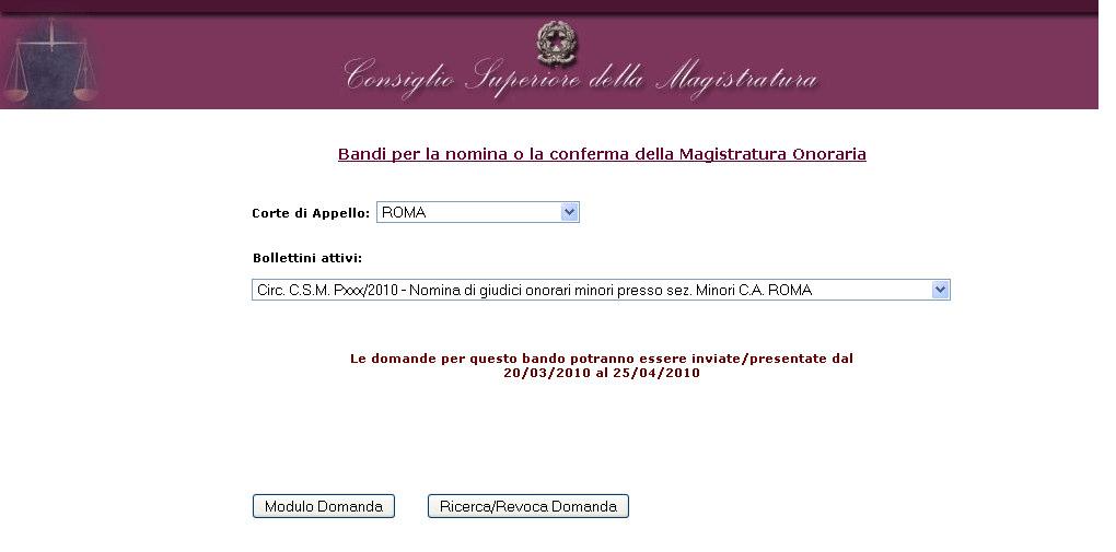 Si aprirà una pagina in cui scegliere il bollettino di interesse. Esempio: Premere sul bottone Modulo Domanda per accedere al modulo di inserimento dell istanza.