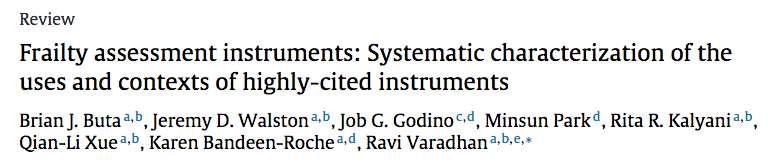 A total of 67 frailty instruments available in the literature Nine instruments are "highly-cited" ( 200 citaions) The most