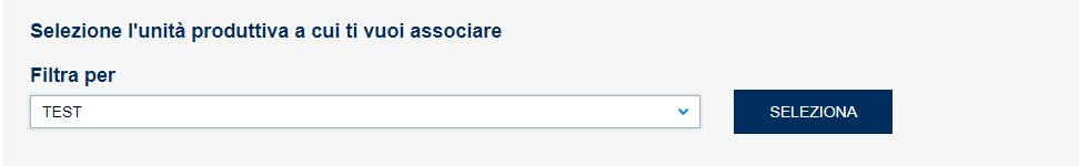 Selezione Unità Produttiva In base alla struttura dell azienda, possono essere