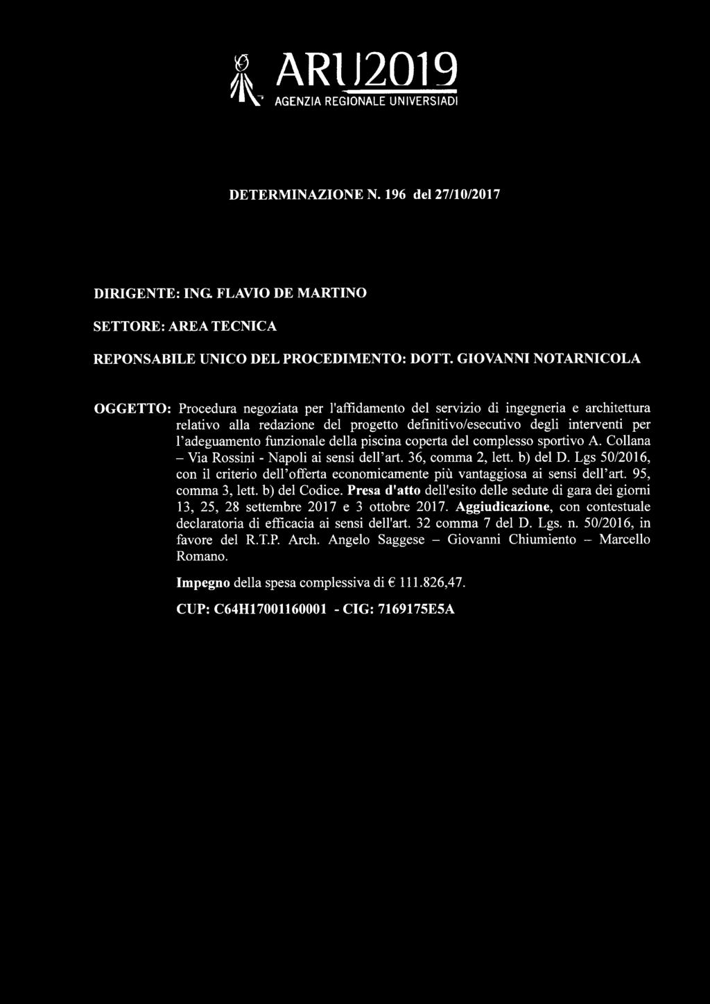 adeguamento funzionale della piscina coperta del complesso sportivo A. Collana - Via Rossini - Napoli ai sensi dell art. 36, comma 2, lett. b) del D.