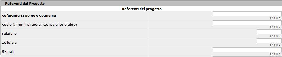 obbligatoriamente compilati Referenti del Progetto E