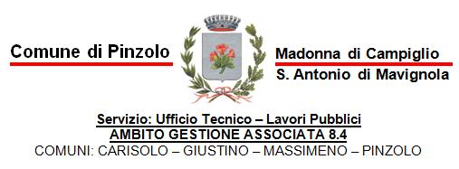 Prot.n. 11099 Pinzolo, 28/08/2018 Indagine di mercato ai sensi dell art. 8 della L.P. 2/2016 ai fini dell individuazione degli operatori economici da invitare alla procedura negoziata, ex art.