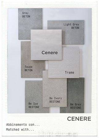 Abbinamento con / Pavimento Stone - Concrete / Pietra - Cemento CENERE WOOD /