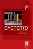 SYSTEM. Un sistema unico per reti diverse Acqua fredda sanitaria Acqua calda sanitaria. safety for your pipeworks