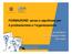 FORMAZIONE: senso e significato per il professionista e l organizzazione. Corrado Ruozi AUSL di Reggio Emilia AIF Sanità