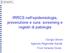 IRRCS nell epidemiologia, prevenzione e cura: screening e registri di patologia. Giorgio Simon Agenzia Regionale Sanità Friuli Venezia Giulia