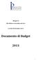 Allegato D. alla delibera Assemblea dei Soci. n. 8 del 30 Dicembre Documento di Budget