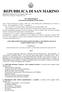 REPUBBLICA DI SAN MARINO DECRETO DELEGATO 28 settembre 2007 n.105 (Ratifica Decreto Delegato 16 luglio 2007 n.83)