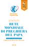 STATUTI RETE MONDIALE DI PREGHIERA DEL PAPA INCLUDE IL SUO RAMO GIOVANILE. Il Movimento Eucaristico Giovanile