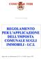 COMUNE di TODI. Provincia di Perugia REGOLAMENTO PER L'APPLICAZIONE DELL'IMPOSTA COMUNALE SUGLI IMMOBILI - I.C.I.