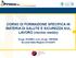 CORSO DI FORMAZIONE SPECIFICA IN MATERIA DI SALUTE E SICUREZZA SUL LAVORO (rischio medio)