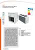 WZT WZT. Pompe di calore aria/acqua ad alta efficienza con compressore E.V.I in due sezioni A ++ A ++ EVI EVI EVI DC. Versioni