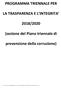 PROGRAMMA TRIENNALE PER LA TRASPARENZA E L INTEGRITA 2018/2020. prevenzione della corruzione)