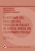 LE RIFORME DEL MERCATO DEL TABACCO IN ITALIA E IN GRECIA: VERSO UN CALENDARIO FISCALE
