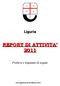 Liguria REPORT DI ATTIVITA Prelievo e trapianto di organi