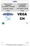 VEGA CH. Air - cooled water heat pumps with radial fans. From 90 kw to 160 kw R410A. Pompe di calore aria-acqua con ventilatori centrifughi