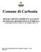 Comune di Carbonia REGOLAMENTO MOBILITÀ ALLOGGI DI EDILIZIA RESIDENZIALE PUBBLICA AI SENSI DEL TITOLO IV DELLA L. R. 6 APRILE 1989, N.