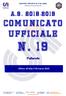 CENT RO SPORT IVO IT AL IANO. Comitato provinciale di Macerata. C omunic ato Ufficial e. n. 19. Pallavolo. Affisso all albo il 28 marzo 2019