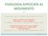 FISIOLOGIA APPLICATA AL MOVIMENTO