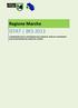 Regione Marche ISTAT BES 2013 IL BENESSERE EQUO E SOSTENIBILE DELLE MARCHE: ANALISI E CONFRONTO CON ALTRE REGIONI DEL NORD-EST-CENTRO